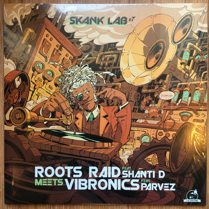 Roots Raid Feat. Shanti D Meets Vibronics Feat. Parvez* : Skank Lab #7  (12", Maxi, Ltd)