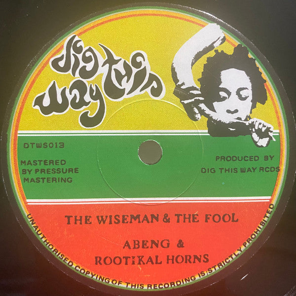 Abeng (2) & Rootikal Horns : The Wiseman & The Fool (7", Single, Ltd)