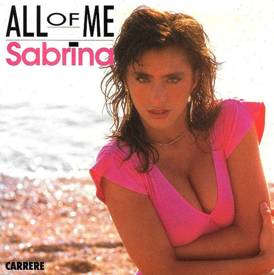 Sabrina : All Of Me (7", Single)