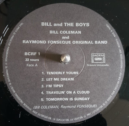 Bill Coleman (2) ,and Raymond Fonsèque Original Band : Bill And The Boys  (LP, lim)