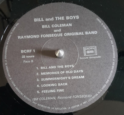 Bill Coleman (2) ,and Raymond Fonsèque Original Band : Bill And The Boys  (LP, lim)