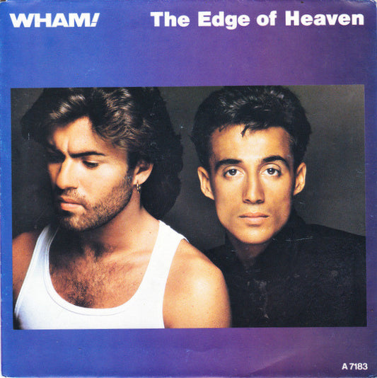 Wham! : The Edge Of Heaven (7", Single)