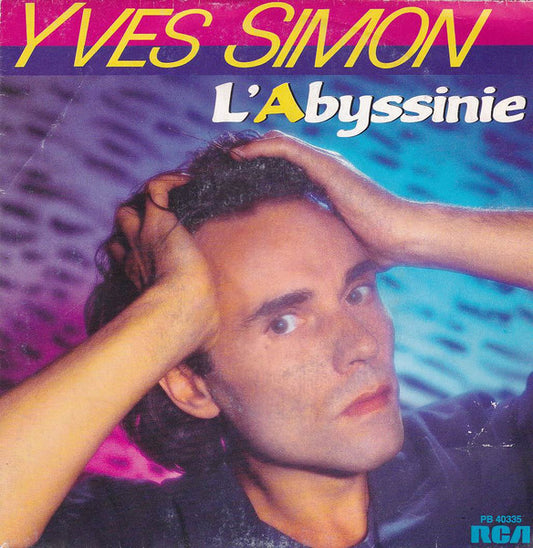 Yves Simon : L'Abyssinie (7", Single)