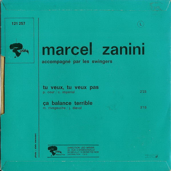 Zanini* : Tu Veux, Tu Veux Pas (7", Single)