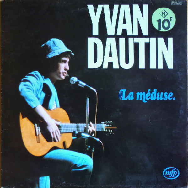 Yvan Dautin : La Méduse. (LP, Album, M/Print, RE)