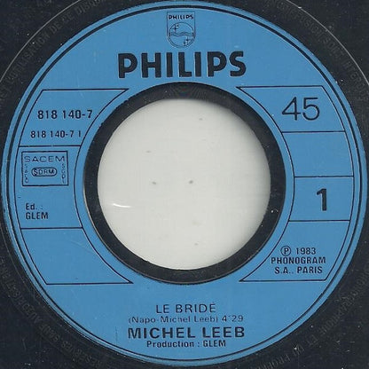 Michel Leeb : Le Bridé (7", Single)