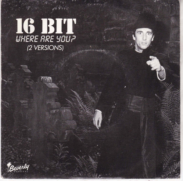 16 Bit : Where Are You? (2 Versions) (7", Single, Blu)