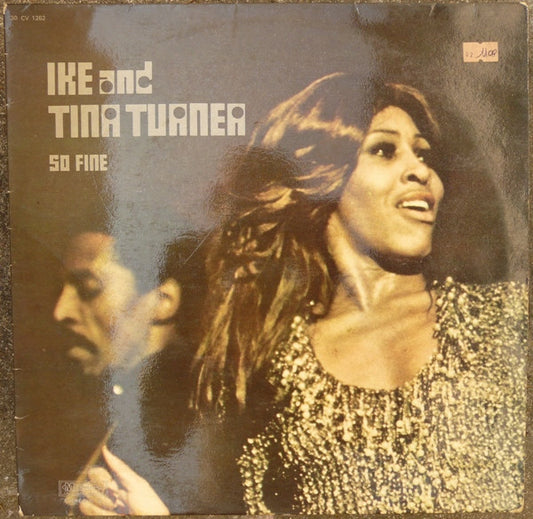 Ike And Tina Turner* : So Fine (LP, Album, RE)