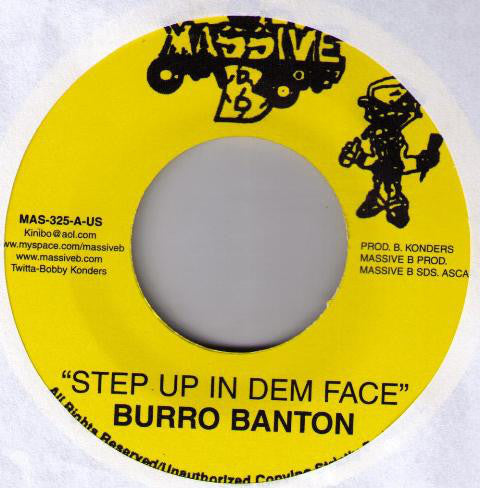 Burro Banton : Step Up In Dem Face (7")