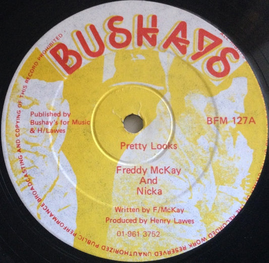 Freddie McKay And Nicka U : Pretty Looks (12")