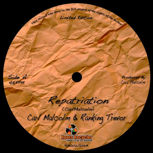 Carl Malcolm & Ranking Trevor : Repatriation / Take A Tip From Me (12", Ltd, RE)