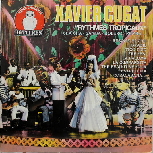 Xavier Cugat : Rythmes Tropicaux (LP, Comp, Sun)